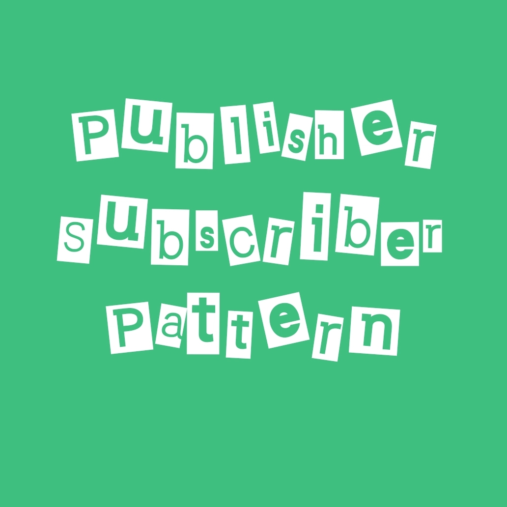 Publisher-Subscriber(pub-Sub) pattern in Javascript